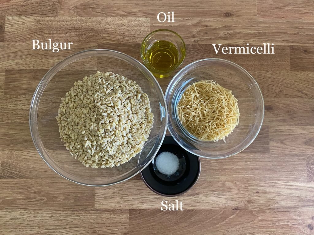 Ingredients for recipe: bulgur, vermicelli, oil and salt